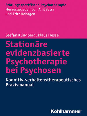 cover image of Stationäre evidenzbasierte Psychotherapie bei Psychosen